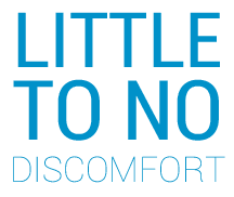 Little to No Discomfort